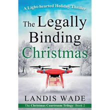 The Legally Binding Christmas: A Courtroom Adventure - Paperback