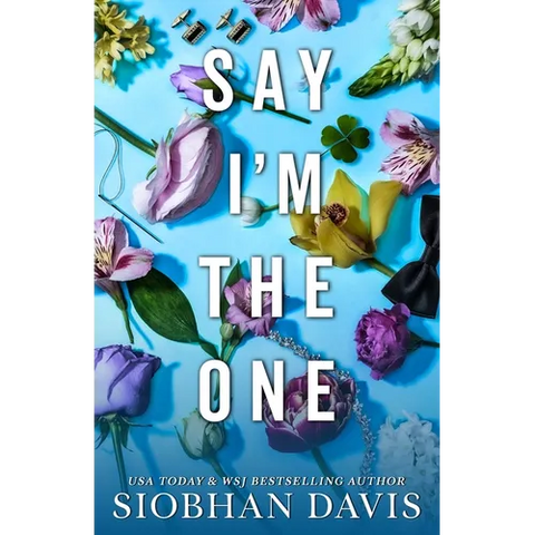Say I'm The One