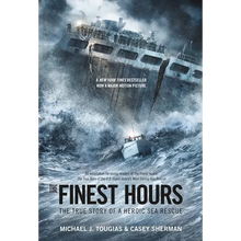 The Finest Hours (Young Readers Edition): The True Story of a Heroic Sea Rescue - Paperback