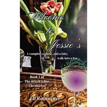 Welcome to Jessie's: A vampire, a ghost, and a fairy walk into a bar... - Hardcover