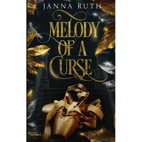 Melody of a Curse: A Fairy Tale Retelling of the Twelve Dancing Princesses