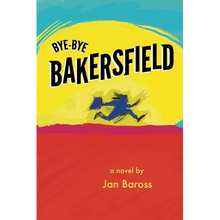 Bye-Bye Bakersfield