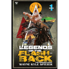 Legends of the Flashback Book One: The Finished Saga - Paperback