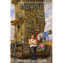 The Traveling Tyrant: End Road - Paperback