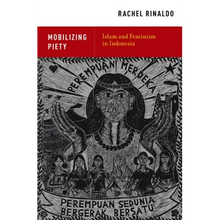 Mobilizing Piety: Islam and Feminism in Indonesia - Paperback