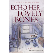 Echo Her Lovely Bones