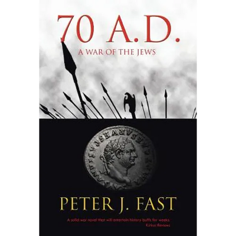 70 A.D.: A War of the Jews