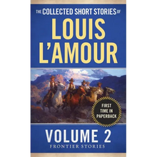 The Collected Short Stories of Louis l'Amour, Volume 2: Frontier Stories - Mass Market Paperbound