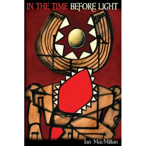 In the Time Before Light