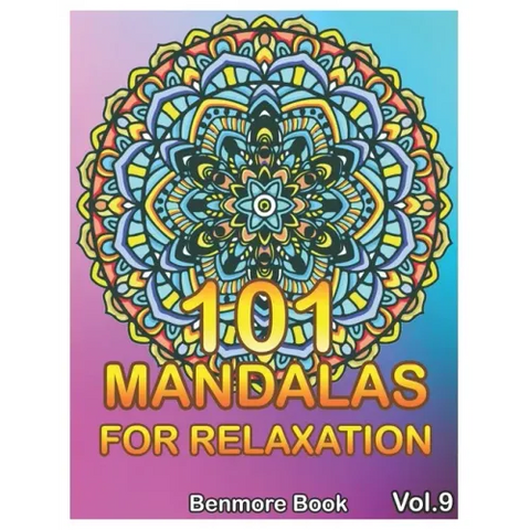101 Mandalas For Relaxation: Big Mandala Coloring Book for Adults 101 Images Stress Management Coloring Book For Relaxation, Meditation, Happiness