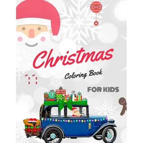 Christmas Coloring Book for Kids: coloring book for boys, girls, and kids of 3 to 8 years old