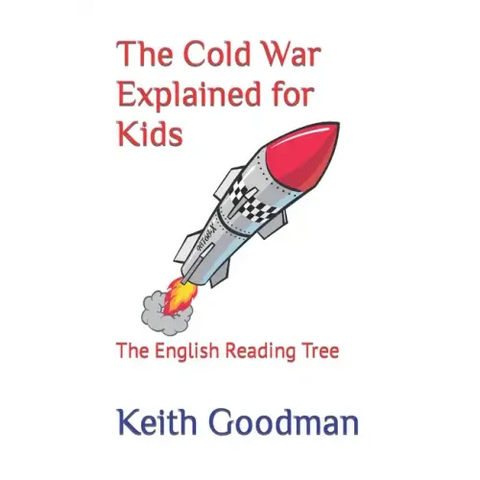 The Cold War Explained for Kids: The English Reading Tree