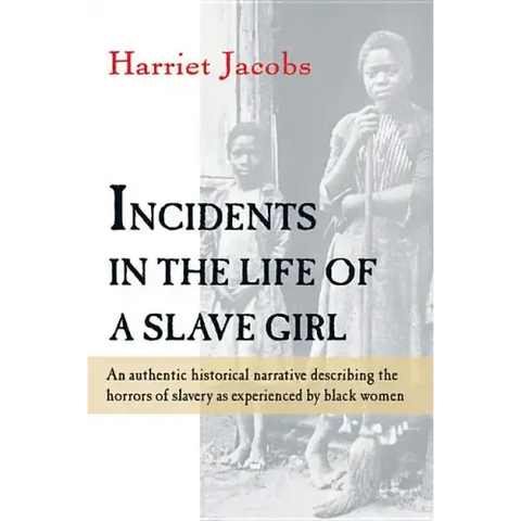 Incidents in the Life of a Slave Girl