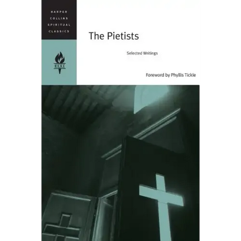 The Pietists: Selected Writings