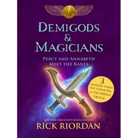 Demigods & Magicians: Percy and Annabeth Meet the Kanes