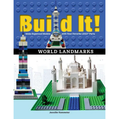 Build It! World Landmarks: Make Supercool Models with Your Favorite Lego(r) Parts