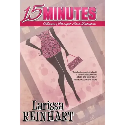 15 Minutes: A Romantic Comedy Mystery Novel