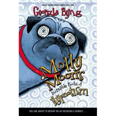 Molly Moon's Incredible Book of Hypnotism