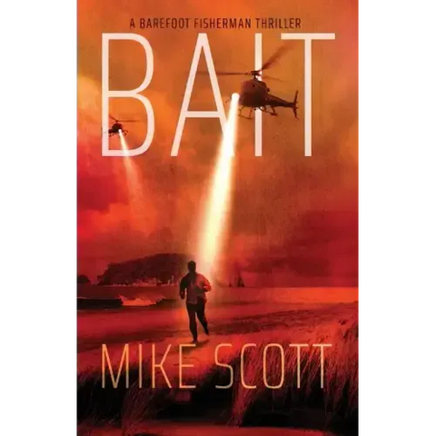 Bait: A Barefoot Fisherman Thriller