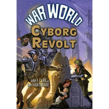 War World: Cyborg Revolt - Hardcover