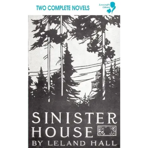 Cold Harbour / Sinister House (Lovecraft's Library)