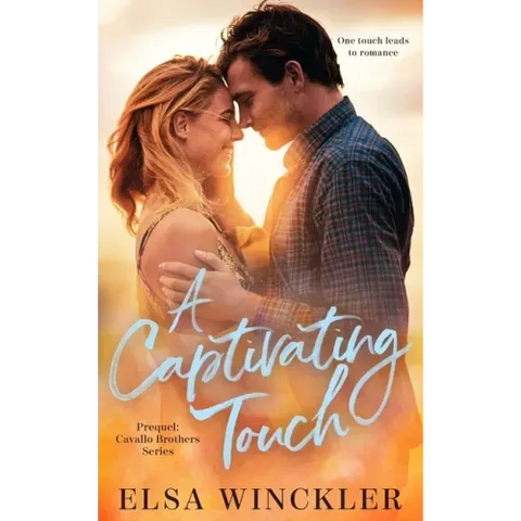 A Captivating Touch: Prequel: Cavallo Brothers Series