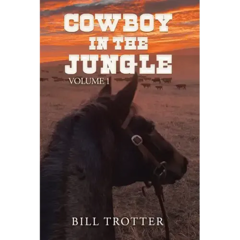 Cowboy in the Jungle: Volume 1