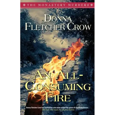 An All-Consuming Fire