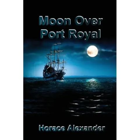 Moon Over Port Royal