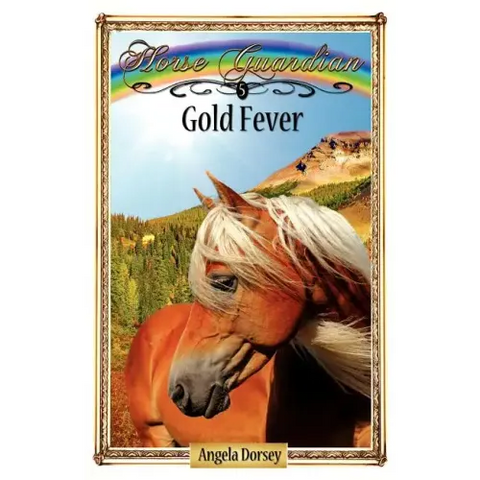 Gold Fever: Sometimes Horses Need a Little Magic