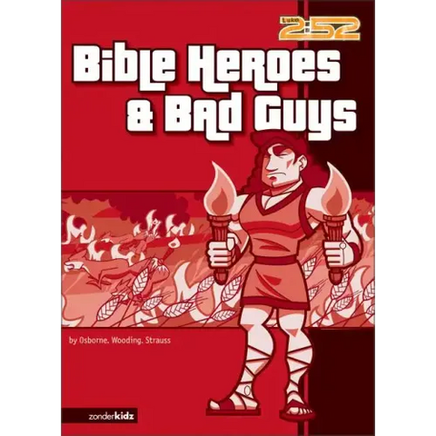Bible Heroes& Bad Guys