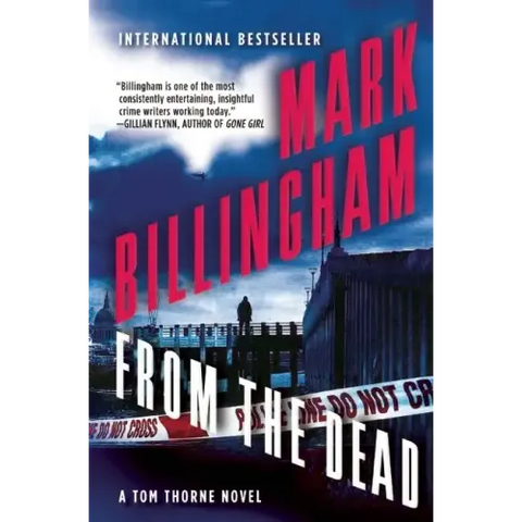 From the Dead: A Tom Thorne Novel