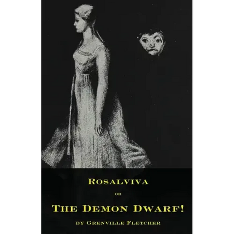 Rosalviva, or, The Demon Dwarf!