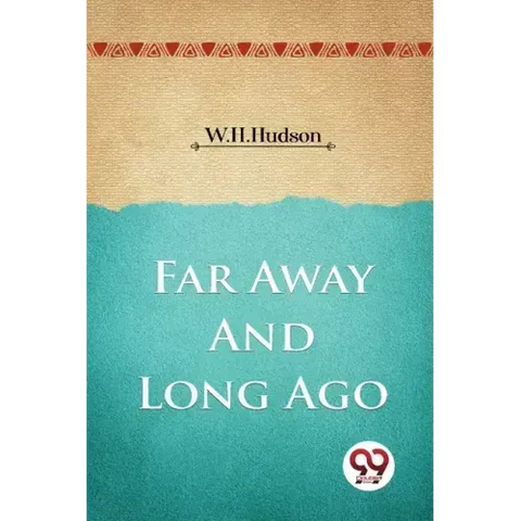 Far Away and Long Ago