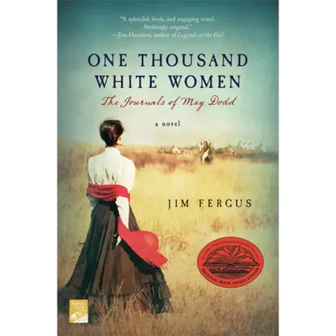 One Thousand White Women: The Journals of May Dodd