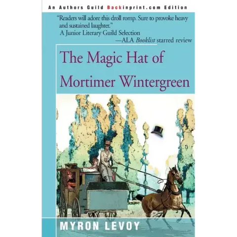 The Magic Hat of Mortimer Wintergreen