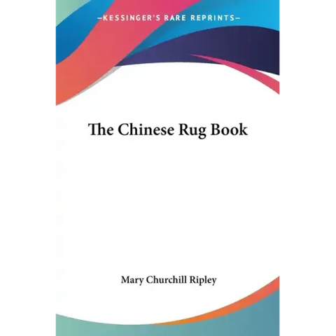 The Chinese Rug Book