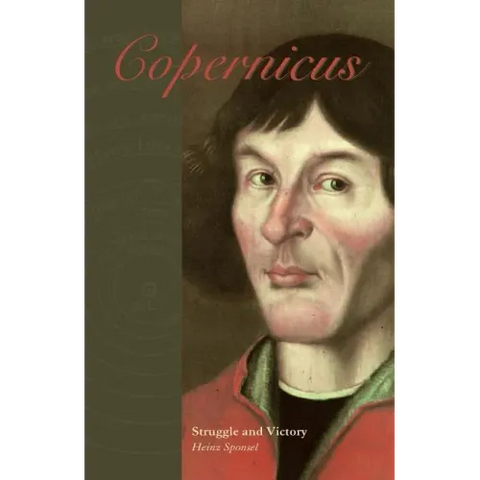 Copernicus: Struggle and Victory