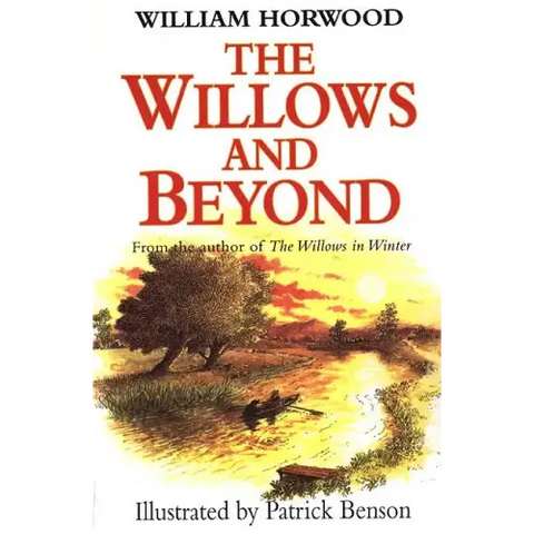 The Willows and Beyond