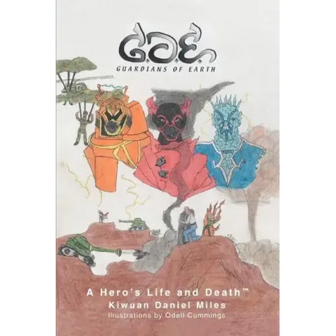 Guardians of Earth: A Hero's Life and DeathTM