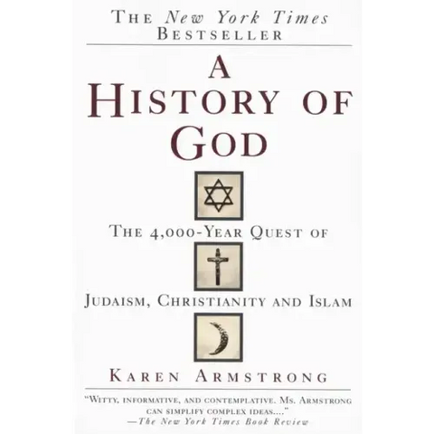 A History of God: The 4,000-Year Quest of Judaism, Christianity and Islam