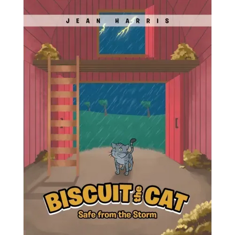 Biscuit the Cat: Safe from the Storm