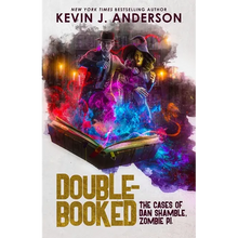 Double-Booked: The Cases of Dan Shamble, Zombie P.I. - Paperback