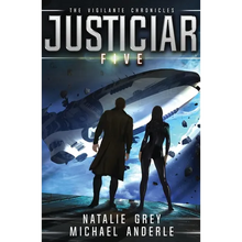 Justiciar: The Vigilante Chronicles Book 5 - Paperback