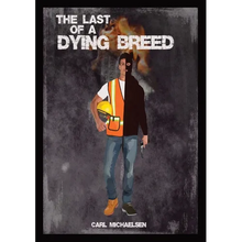 The Last of A Dying Breed - Paperback