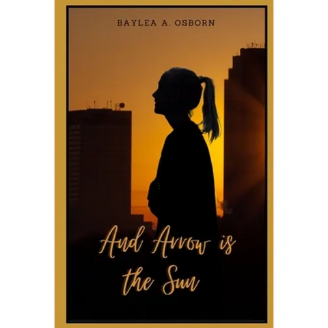 And Arrow is the Sun