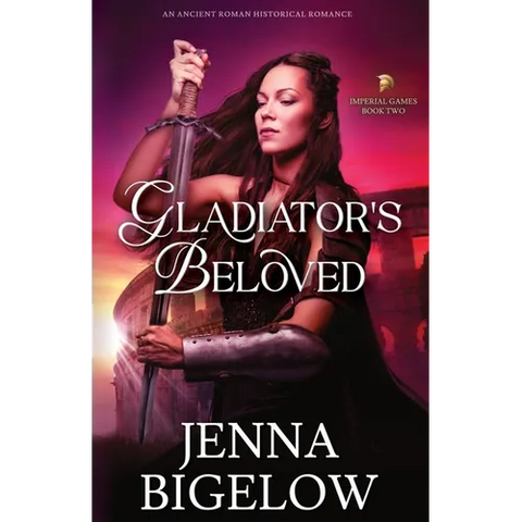Gladiator's Beloved: an Ancient Roman historical romance
