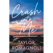 Crash Into Me