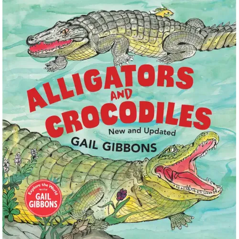 Alligators and Crocodiles (New & Updated)