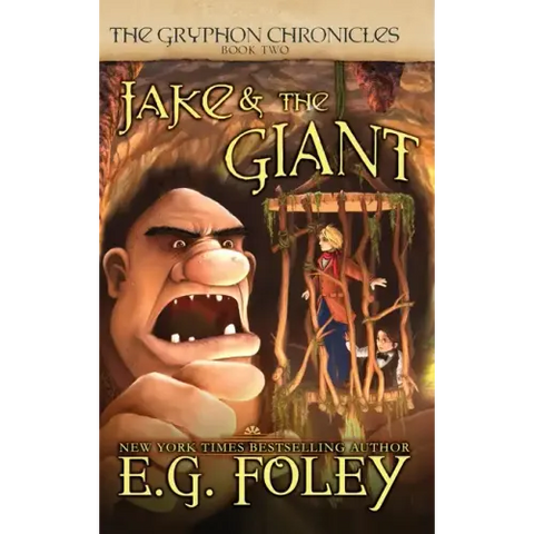 Jake & The Giant (The Gryphon Chronicles, Book 2)